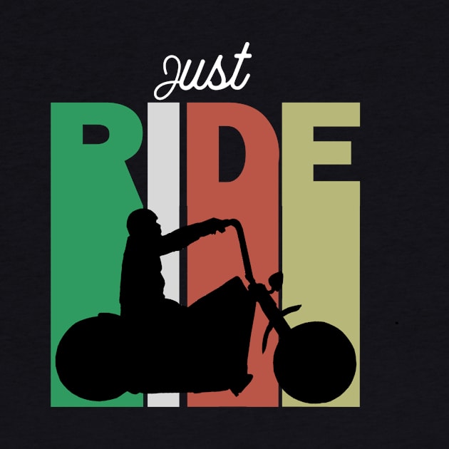 Just Ride Your Motorcycle by Rossla Designs